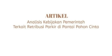Kurang Efisienya Pemerintah Daerah, Bagaimana Nasib Warga Pohuwato Dengan Kebijakan Pemerintah Terkait Retribusi Parkir Di Wisata Pantai Pohon Cinta