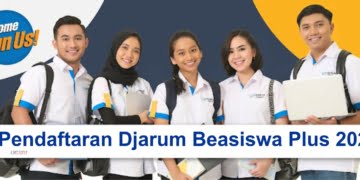 beasiswa djarum plus 2023 Kembali dibuka Pendaftarannya untuk Mahasiswa S1 Tahun 2023