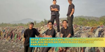 Desa Sangrawayang: Dulu Dibantu Mahasiswa KKN, Kini Menolak Pandawara Bersihkan Pantai Loji